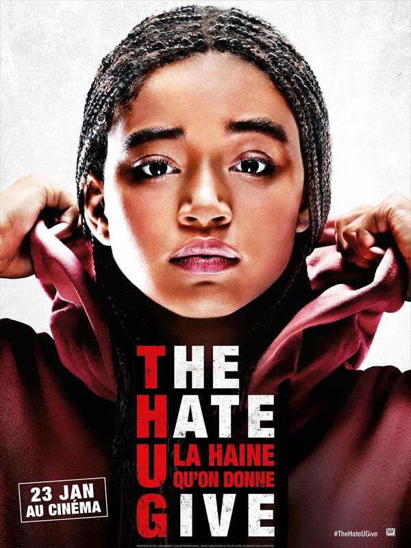 Affiche du film The Hate U Give : la haine qu'on donne 140181