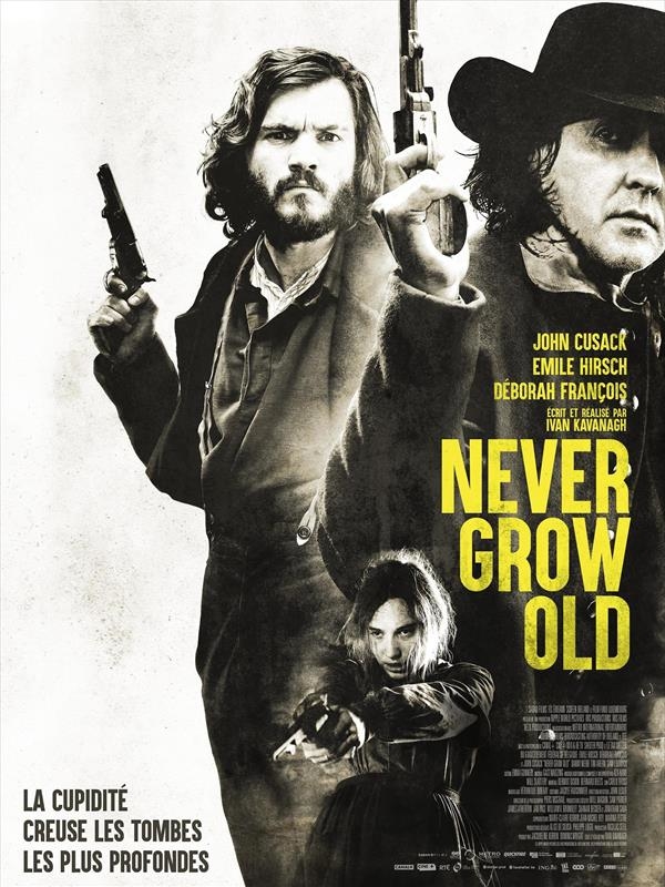 Affiche du film Never Grow Old 161128