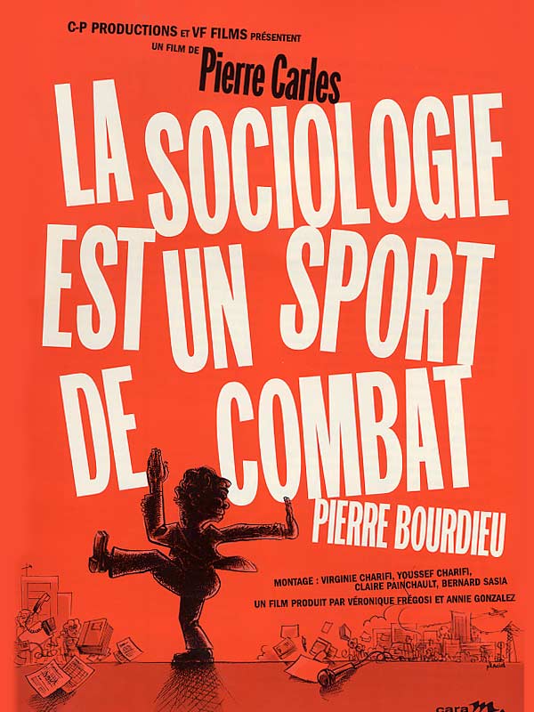 Affiche du film La sociologie est un sport de combat 15563