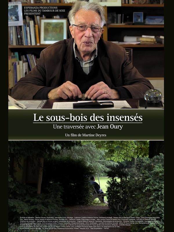 Affiche du film Le Sous-bois des insensés, une traversée avec Jean Oury 23019