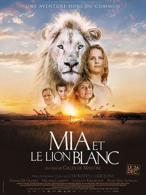 Affiche du film Mia et le Lion blanc 136891