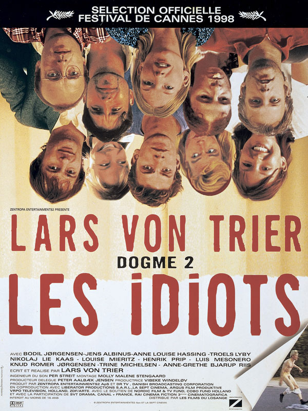 Affiche du film Les Idiots 136354