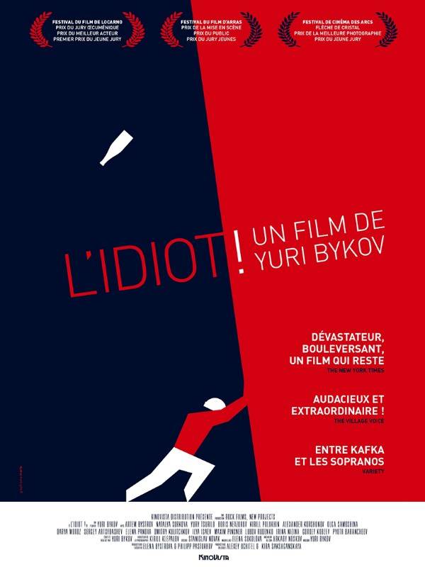 Affiche du film L'Idiot ! 675