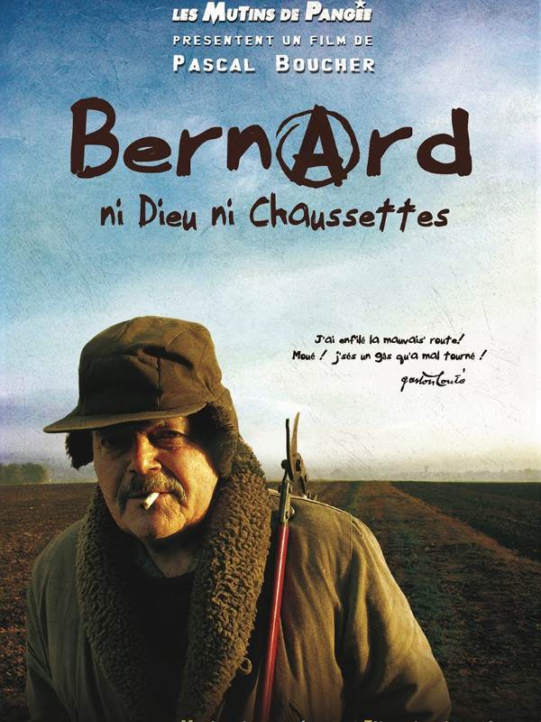 Affiche du film Bernard, ni dieu ni chaussettes 155425